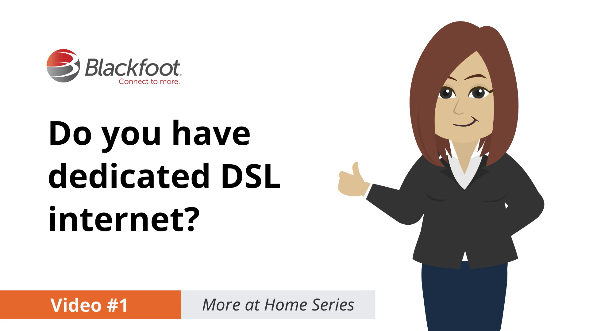 dedicated dsl video